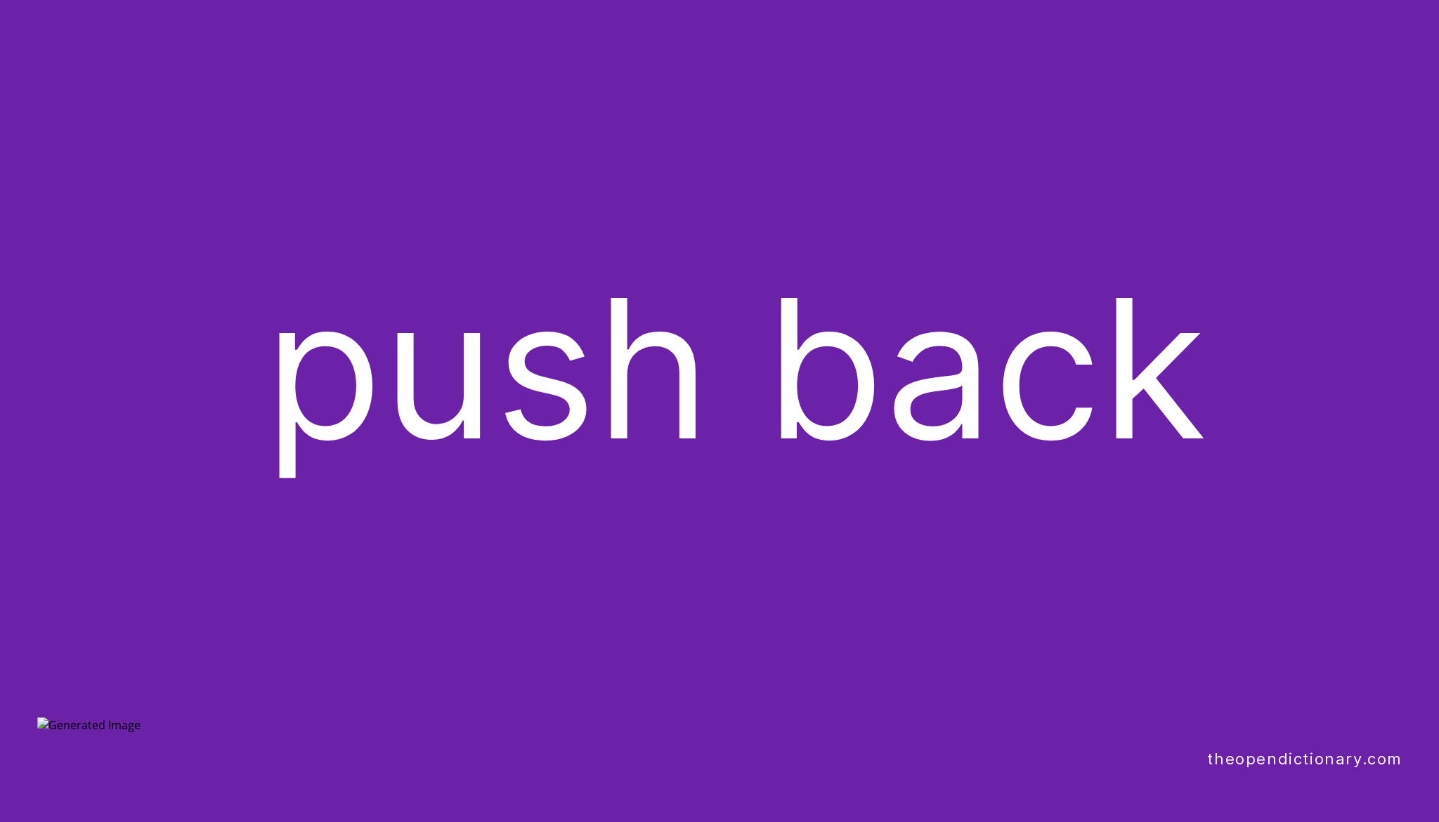 push-back-phrasal-verb-push-back-definition-meaning-and-example